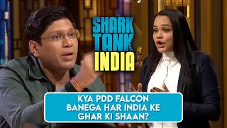 क्या PDD falcon बनेगा har India ke घर ki shaan? | Shark Tank India | PDD Falcon | Full Pitch