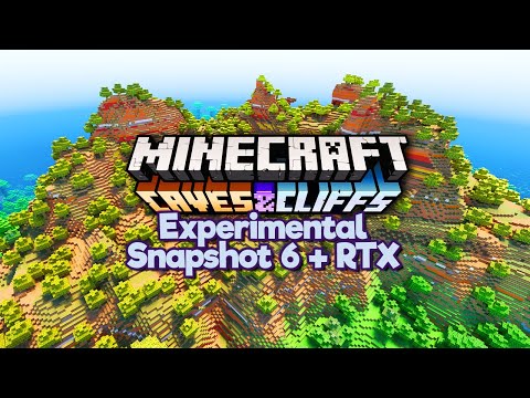 Experimental Snapshot 6 & Minecraft RTX Terrain Beta! ▫ Minecraft 1.18 Caves & Cliffs Update