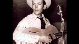 Hank Williams "Someday You'll Call My Name And I Won't Answer"