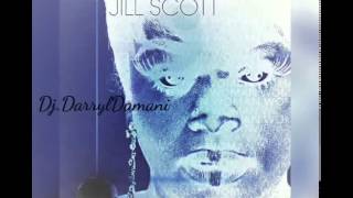 Jill Scott - Prepared Dj.DarrylDamani House mix