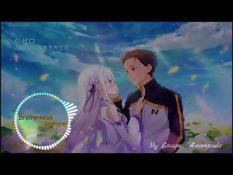 My Escape - Ravenscode (Nightcore)