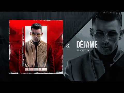 Lenier & El Chulo - Déjame (Album Melisma)