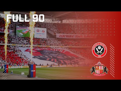 Full 90 |  Sheffield United v Sunderland AFC