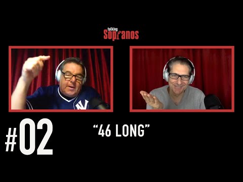 Talking Sopranos #2 "46 Long"