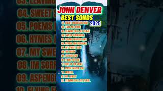 Best Songs Of John Denver -  John Denver Greatest Hits Full Album 2025