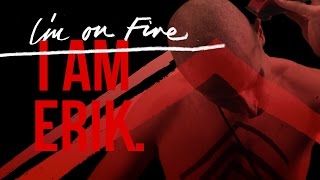 I Am Erik - I&#39;m On Fire  [MUSIC VIDEO]