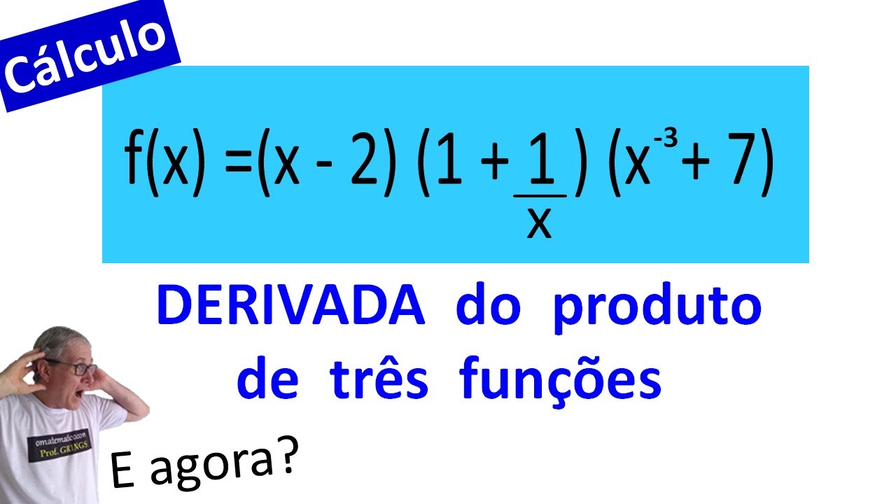 GRINGS - DERIVADA DO PRODUTO DE TRÊS FUNÇÕES ( CÁLCULO )