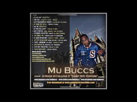 MUNCHY BUCCS - 2 Hood 4 College II (Sabit NYC Edition) 6. Call Me (FREESTYLE)