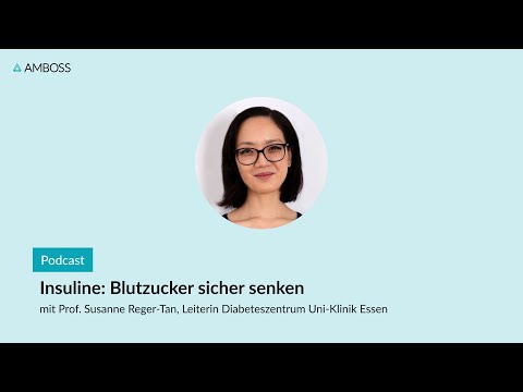 Insuline: Blutzucker sicher senken | AMBOSS-Podcast | 119