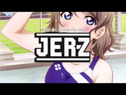 Jojo Spotted - Watanabe U (w/ Jakkz)
