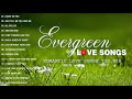 Best Evergreen Love Songs - Nonstop Cruisin Romantic Love Song Collection HD- Sweet Memories Songs