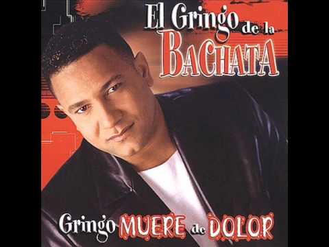 El Gringo De La Bachata Gringo Muere de Dolor