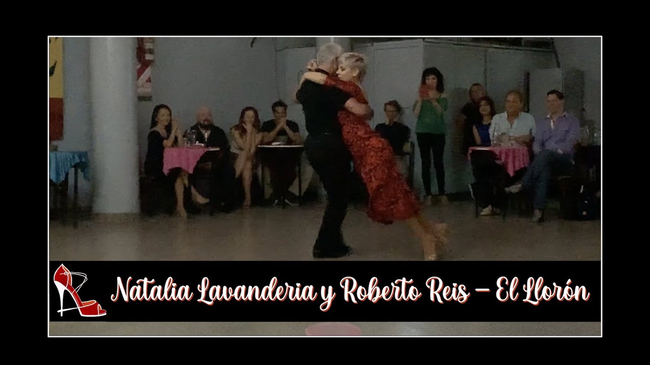 Natalia Lavandeira y Roberto Reis 2/3 - milonga El Llorón - Viva la Pepa (Buenos Aires)