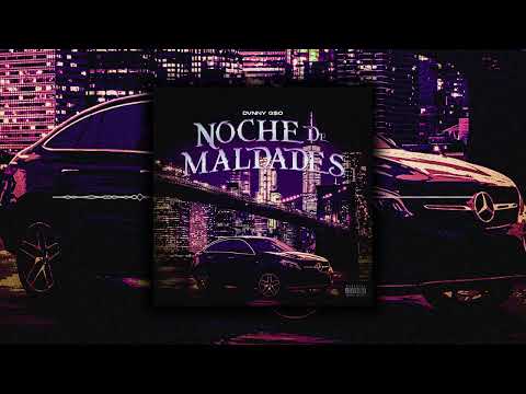 DvnnyG$O - Noches de maldades 😈(Official Audio)