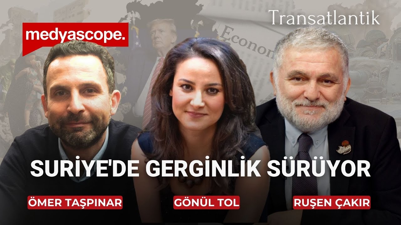 Suriye'de gerginlik sürüyor | Doğu Akdeniz'de değişen dengeler