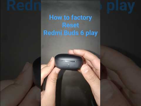 how to factory reset Redmi buds 6 play #redmi #redmibuds #redmiearbuds