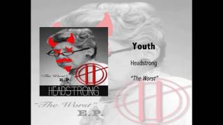 Headstrong - Youth