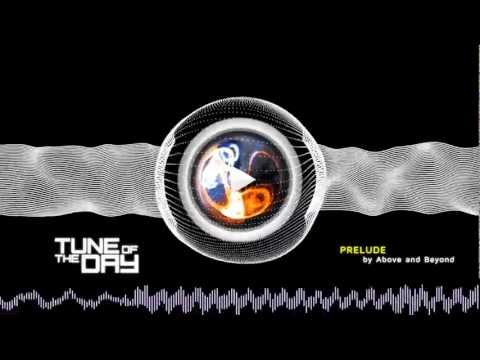 "Prelude" - Above and Beyond ► Tune of the Day