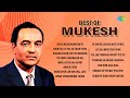 Best Of Mukesh Kisi Ki Muskurahaton Pe Main Pal Do Pal Ka Shair Hoon Awara Hoon Old Songs