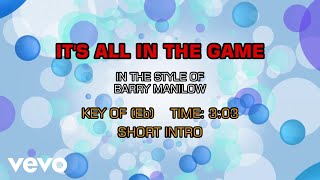 Barry Manilow - It's All In The Game (Karaoke)