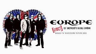 Europe - Love is Not the Enemy (Live at Shepherd&#39;s Bush, London, 2011)