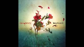 I&#39;ll Fight - Daughtry