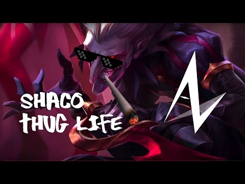 Thug Life Shaco