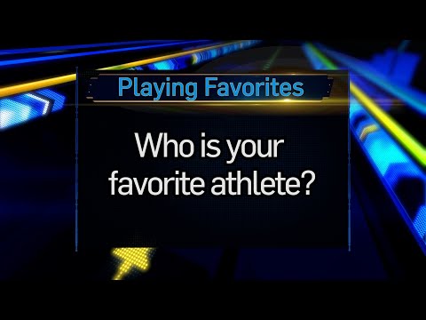 Playing Favorites: Who is Your Favorite Athlete?