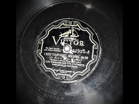 "I Kiss Your Hand, Madame" by Leo Reisman and His Orchestra