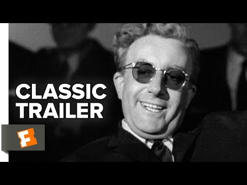 Dr. Strangelove Or: How I Learned To Stop Worrying And Love The Bomb (1964) Official Trailer