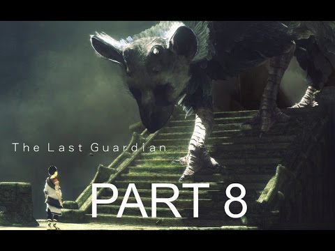 The Last Guardian Gameplay Walkthrough Part 8 Journey To The White Tower
