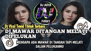 Download lagu DJ MAWAR DITANGAN MELATI DIPELUKAN || MENGAPA ADA MAWAR DI TANGAN VIRAL TREND TIKTOK TERBARU mp3
