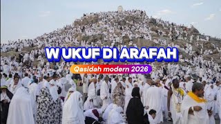Download lagu WUKUF DI ARAFAH - Qasidah modern 2026 mp3