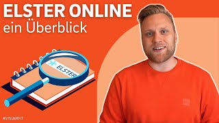ELSTER online Tutorial: Überblick & Aufbau des Online-Finanzamts
