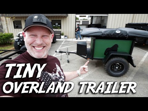 I bought a Tiny Overlanding Camping Trailer