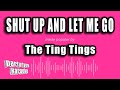 The Ting Tings Shut Up And Let Me Go Karaoke Version