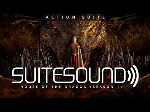 House of the Dragon (Season 1) - Ultimate Action Suite | Ramin Djawdi
