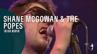 Shane McGowan &amp; The Popes - Irish Rover (From &quot;Live In Montreux 1995&quot;)