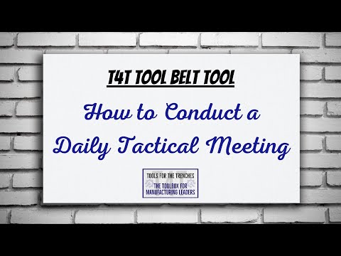 How to Conduct a Daily Tactical Meeting
