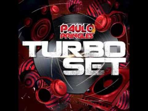DJ PAULO PRINGLES - TURBO SET 2013
