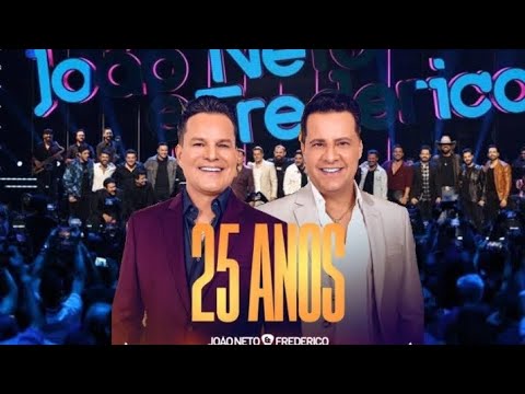 João Neto & Frederico - 25 Anos (DVD Completo)