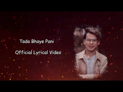 Urgen Dong - Tada Vaye Pani (Aakash Ko Tara)  - Official Lyrical Video