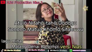 Download lagu LAGU MINA MALANG DENAI BAMIMPI VERSI NIAS TERBARU 2026 mp3