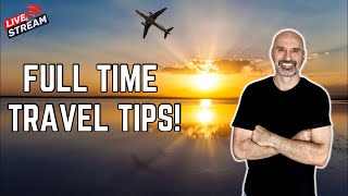 Full Time Travel Tips 🔴Live Stream Chat