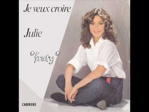 Julie Piétri - Je veux croire