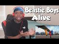 Beastie Boys - Alive (FIRST REACTION)
