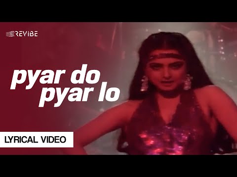 Pyar Do Pyar lo (Lyrical Video) | Sapna | Janbaaz