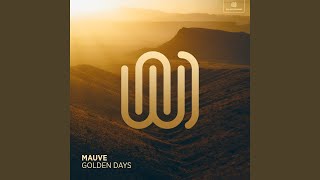 Musik-Video-Miniaturansicht zu Golden Days Songtext von Mauve