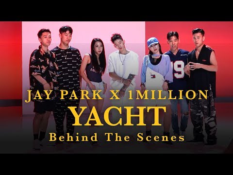 Jay Park X 1MILLION / Behind The Scenes of 'YACHT(k) (Feat. Sik-K)'