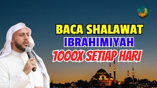 Download lagu Manfaat baca sholawat Ibrahimiyah 1000x setiap hari mp3